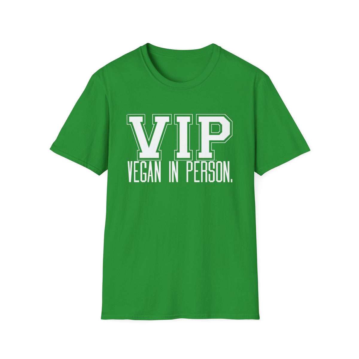 VIP Vegan Unisex T-Shirt, Vegan In Person Statement Conversation Starter Tee