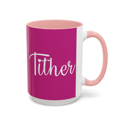 Tither Faith Statement Mug – Heart Edition For Those Who Love Tithing