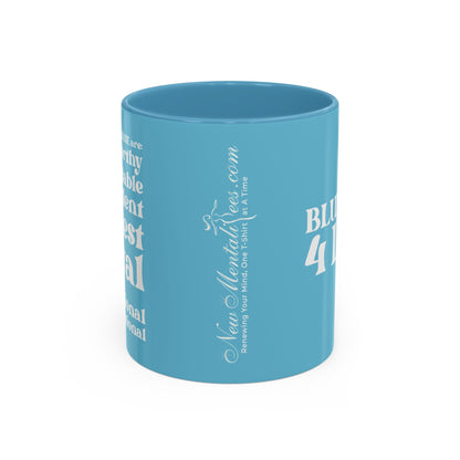 Blue Girl 4 Life Blue Mug - Positive Affirmation, Cute, Inspirational Double Sided, 11oz & 15oz Mug, Great Gift