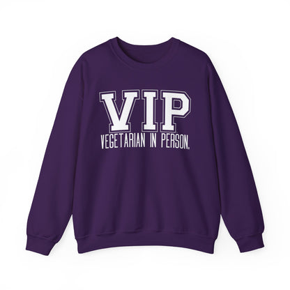 VIP Vegetarian Unisex  Sweatshirt, Vegetarian In Person Statement Conversation Starter Pullover