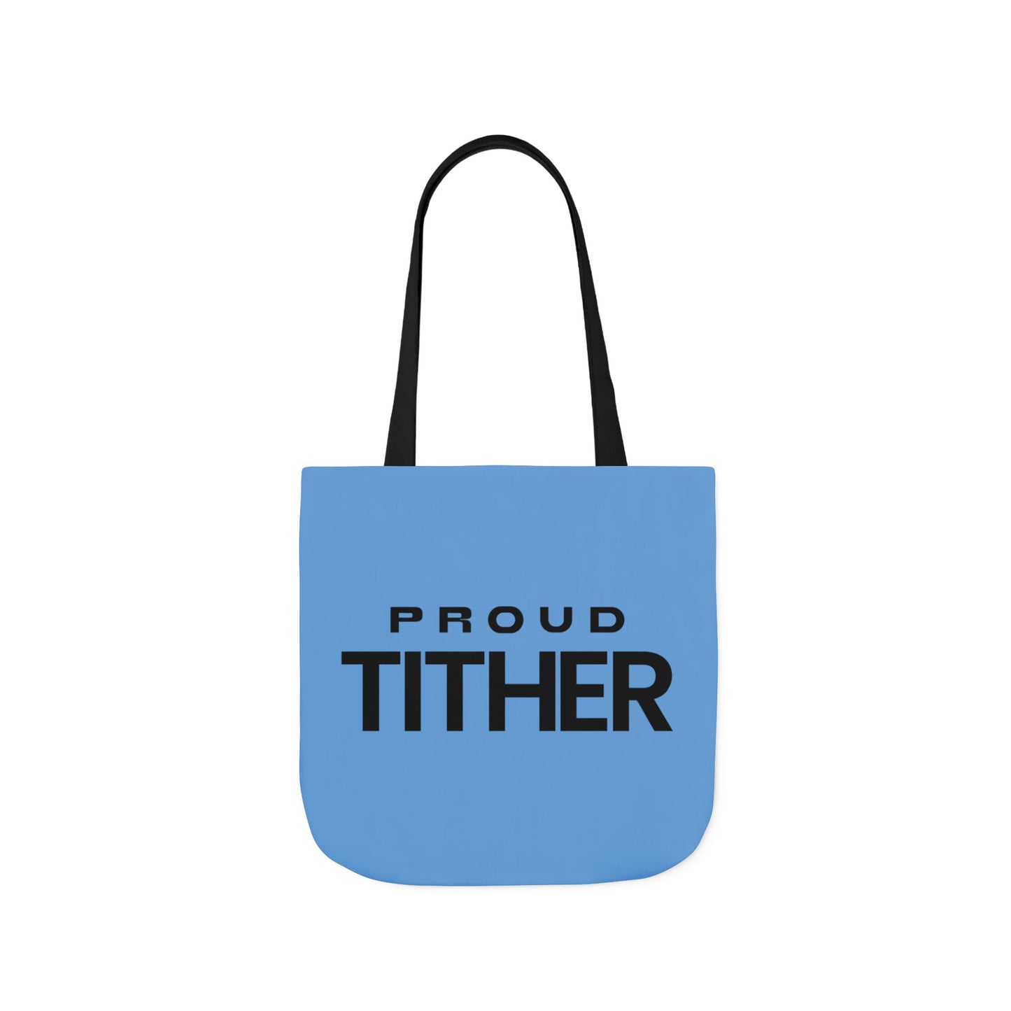 Proud Tither Light Tote Bag - Faith Statement Carryall | Abundance, Obedience, and Trust in God