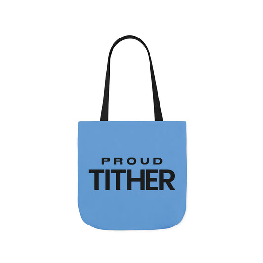 Proud Tither Light Tote Bag - Faith Statement Carryall | Abundance, Obedience, and Trust in God