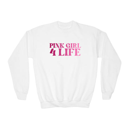 Pink Girl 4 Life Sweatshirt - Cute Youth White Graphic Sweatshirt, Positive Affirmation Sweatshirt, Inspirational Gift