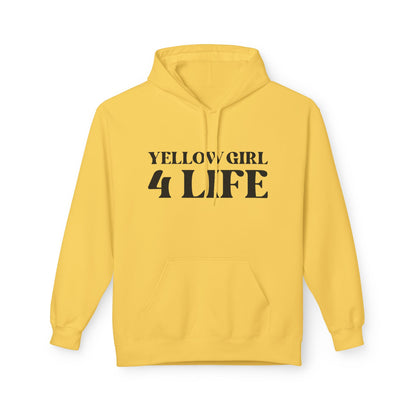 Yellow Girl 4 Life Hoodie - Cute Ladies Yellow Hoodie, Positive Affirmation Hoodie, Inspirational Unisex Hoodie, Yellow Fashion