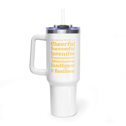 Yellow Girl 4 Life 40 oz White Tumbler - Cute, Yellow, Positive, Affirmation, Inspirational, Insulated Tumbler