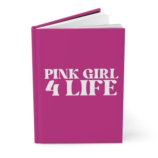 Pink Girl 4 Life Pink Matte Hardcover Journal – 150 Lined Pages | Inspirational Journal for Women & Girls | 5.75" x 8" Gift Notebook