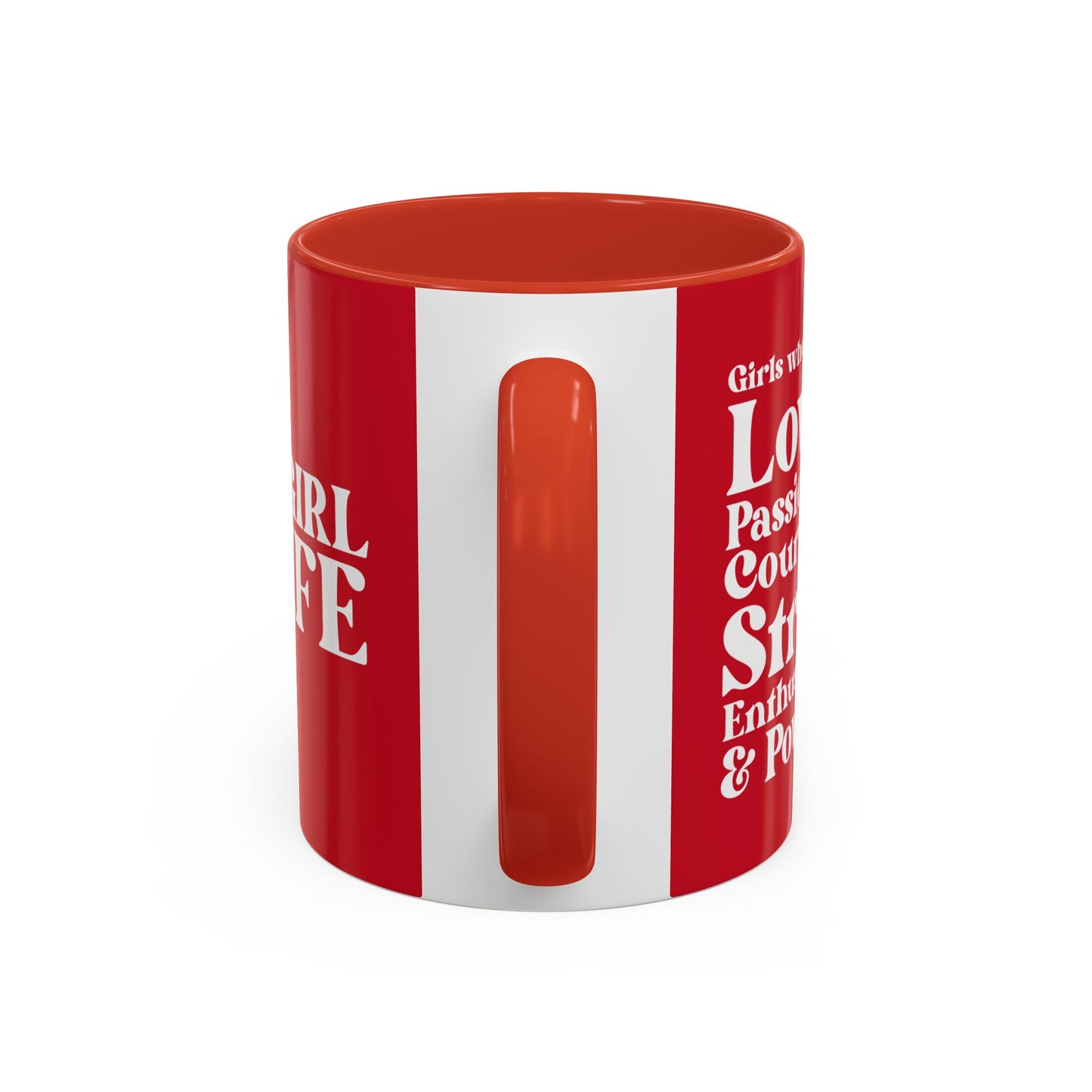 Red Girl 4 Life Red Mug - Positive Affirmation, Cute, Inspirational Double Sided, 11oz & 15oz Mug, Great Gift