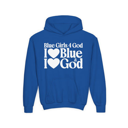 Blue Girls 4 God Youth Hoodie - You Are Trustworthy, Dependable, Confident, Honest, Loyal, Professional, and Inspirational!