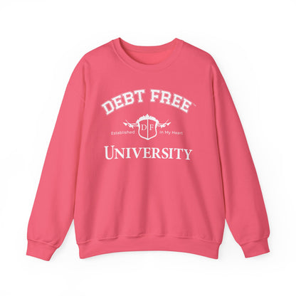 Debt Free University Enrollment Unisex Sweatshirt