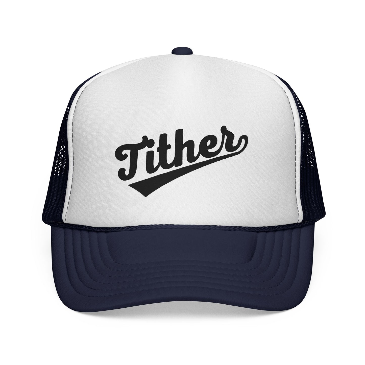 Tither Trucker Hat | Baseball Script Cap | Inspirational Snapback Hat |  Positive Lifestyle Cap | Statement Trucker Hat