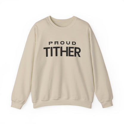 Proud Tither SweatShirt | Faith-Based Sweatshirt | Tithing Lifestyle| Faith & Abundance Statement Sweatshirt  | Financial Freedom Shirt