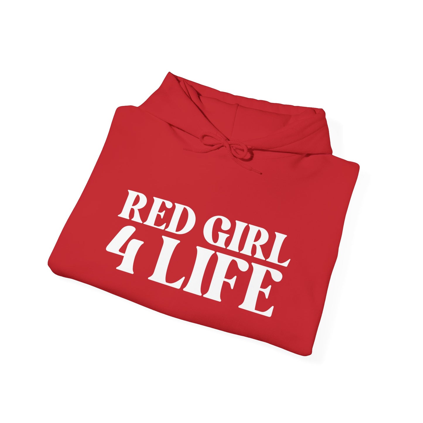 Red Girl 4 Life Hoodie -  Cute Ladies Red Graphic Hoodie, Positive Affirmation Hoodie, Inspirational Unisex Hoodie, Red Fashion Hoodie