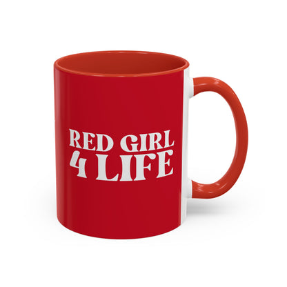 Red Girl 4 Life Red Mug - Positive Affirmation, Cute, Inspirational Double Sided, 11oz & 15oz Mug, Great Gift