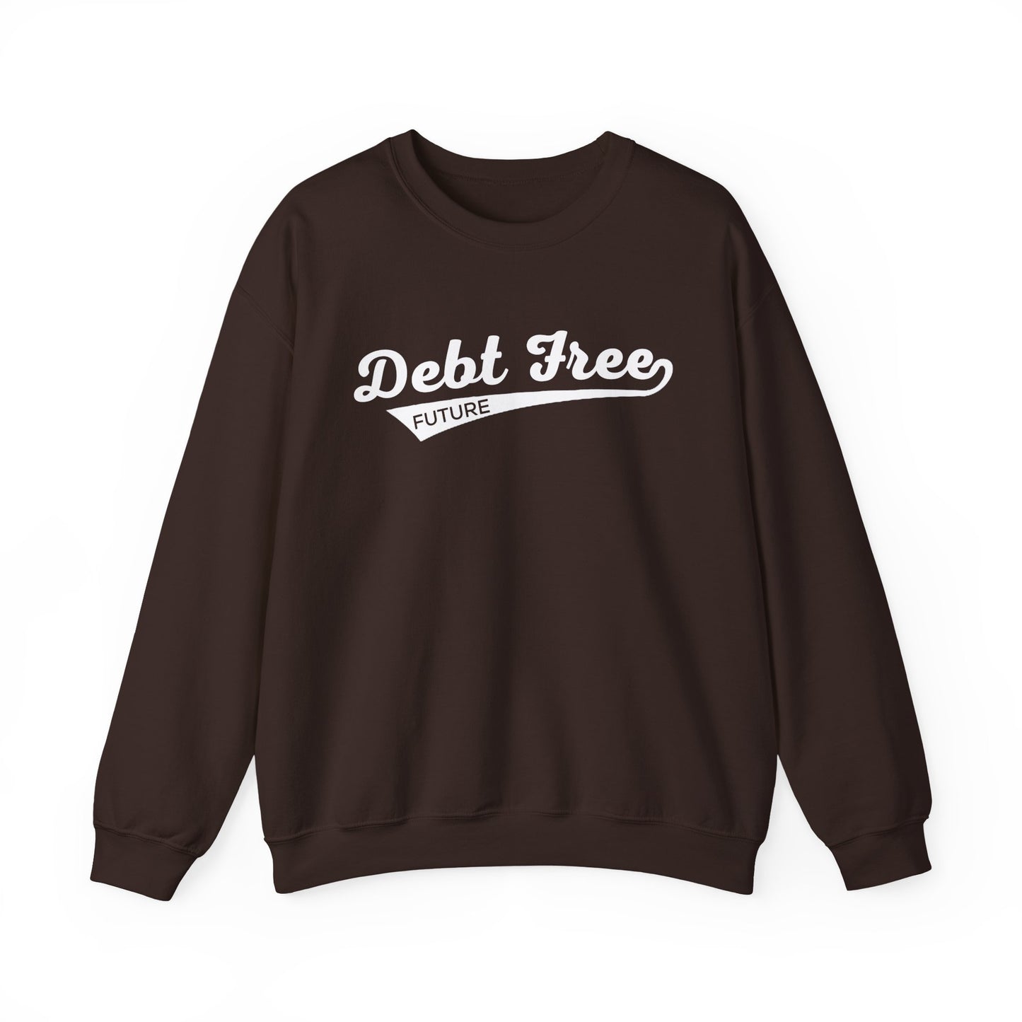 Debt Free Future Baseball Script Unisex Sweatshirt - Financial Freedom Motivational Tee - Debt-Free Lifestyle Gift
