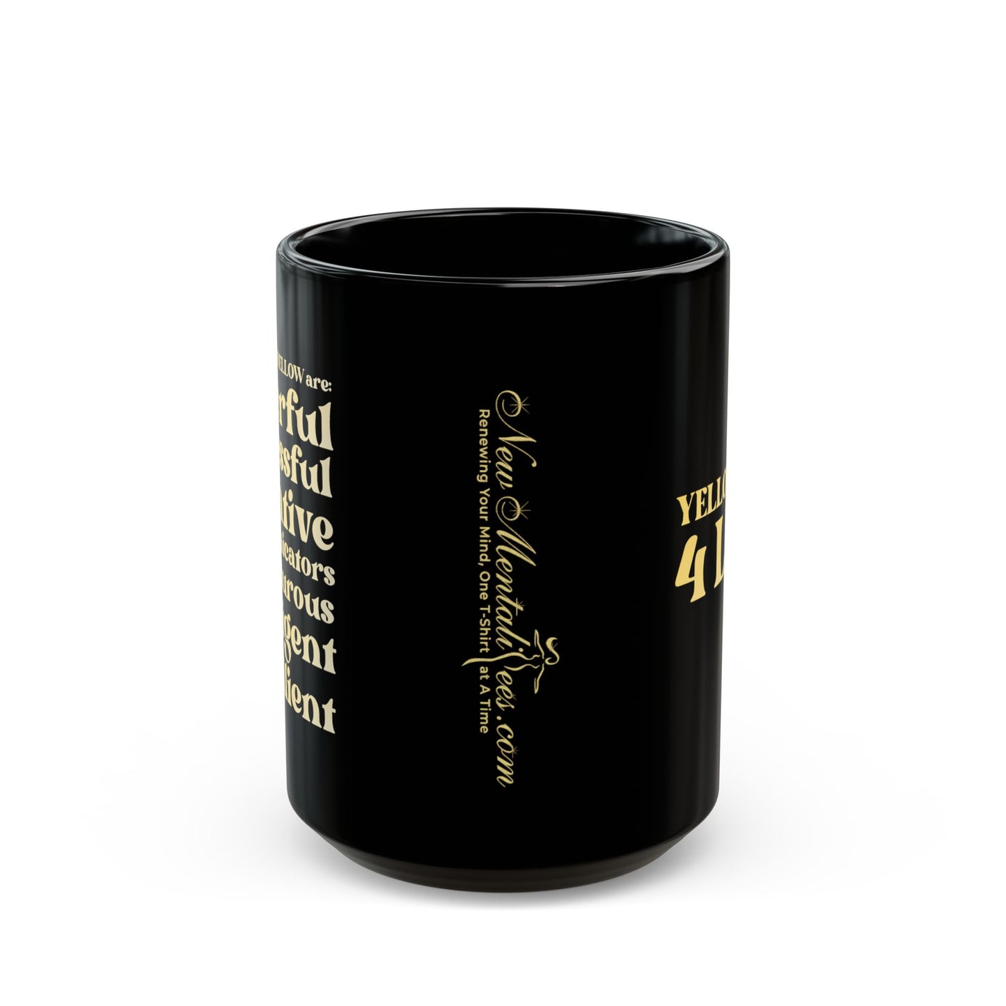 Yellow Girl 4 Life Black Mug - Positive Affirmation, Cute, Inspirational Double Sided, 11oz & 15oz Mug, Great Gift
