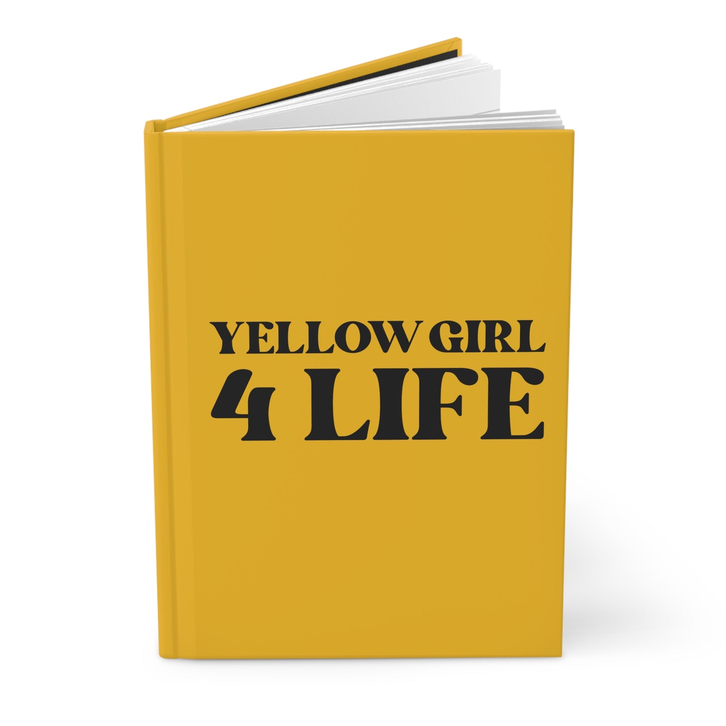 Yellow Girl 4 Life Yellow Matte Hardcover Journal – 150 Lined Pages | Inspirational Journal for Women & Girls | 5.75" x 8" Gift Notebook