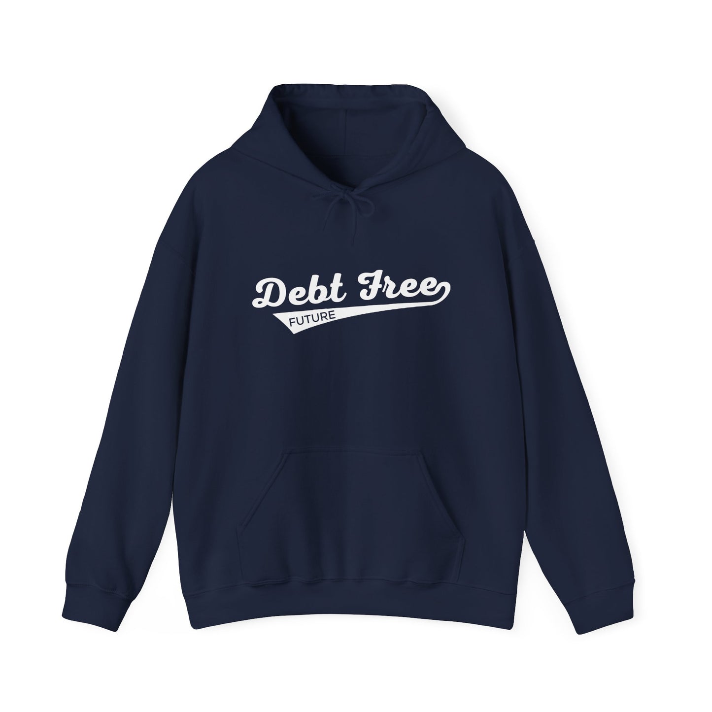 Debt Free Future Baseball Script Unisex Hoodie - Financial Freedom Motivational Sweatshirt - Debt-Free Lifestyle Gift