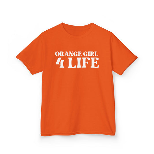 Orange Girl 4 Life T-Shirt - Cute Youth Orange Graphic Tee, Positive Affirmation Shirt, Inspirational T-Shirt, Orange Fashion Tee