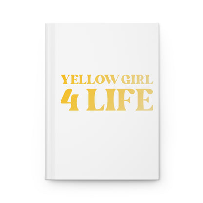 Yellow Girl 4 Life White Matte Hardcover Journal – 150 Lined Pages | Inspirational Journal for Women & Girls | 5.75" x 8" Gift Notebook