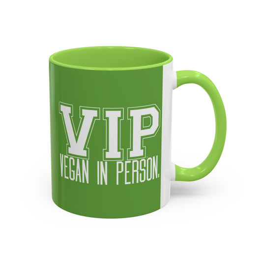 VIP Vegan Vegan In Person Plant Based Statement Mug | Light Green, Dark Green, Pink, Orange, Light Blue, Navy, Purple, Red, and Black
