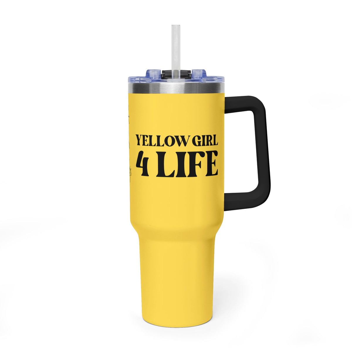 Yellow Girl 4 Life 40 oz Yellow Tumbler - Cute, Yellow, Positive, Affirmation, Inspirational, Insulated Tumbler