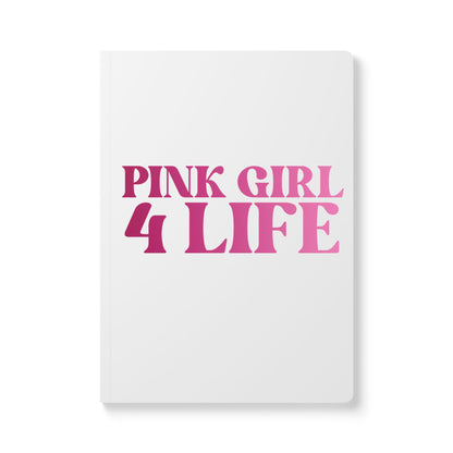 Pink Girl 4 Life (White) Softcover Journal – Double-Sided Inspirational Journal | 100 or 200 Pages | Notebook for Girls & Women Who Love Pink
