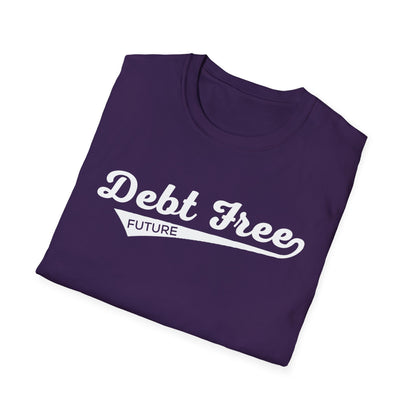 Debt Free Future Baseball Script Unisex T-Shirt - Motivational Money Mindset - Debt-Free Lifestyle Gift