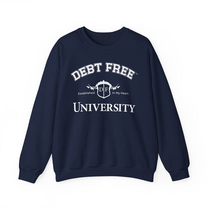 Debt Free University Enrollment Unisex Sweatshirt