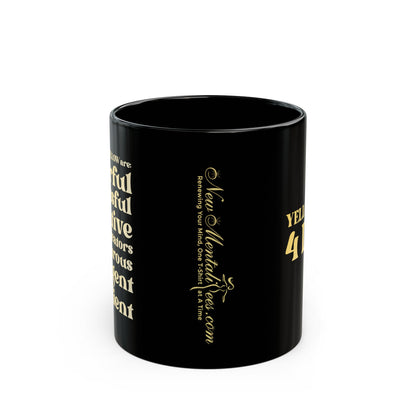 Yellow Girl 4 Life Black Mug - Positive Affirmation, Cute, Inspirational Double Sided, 11oz & 15oz Mug, Great Gift