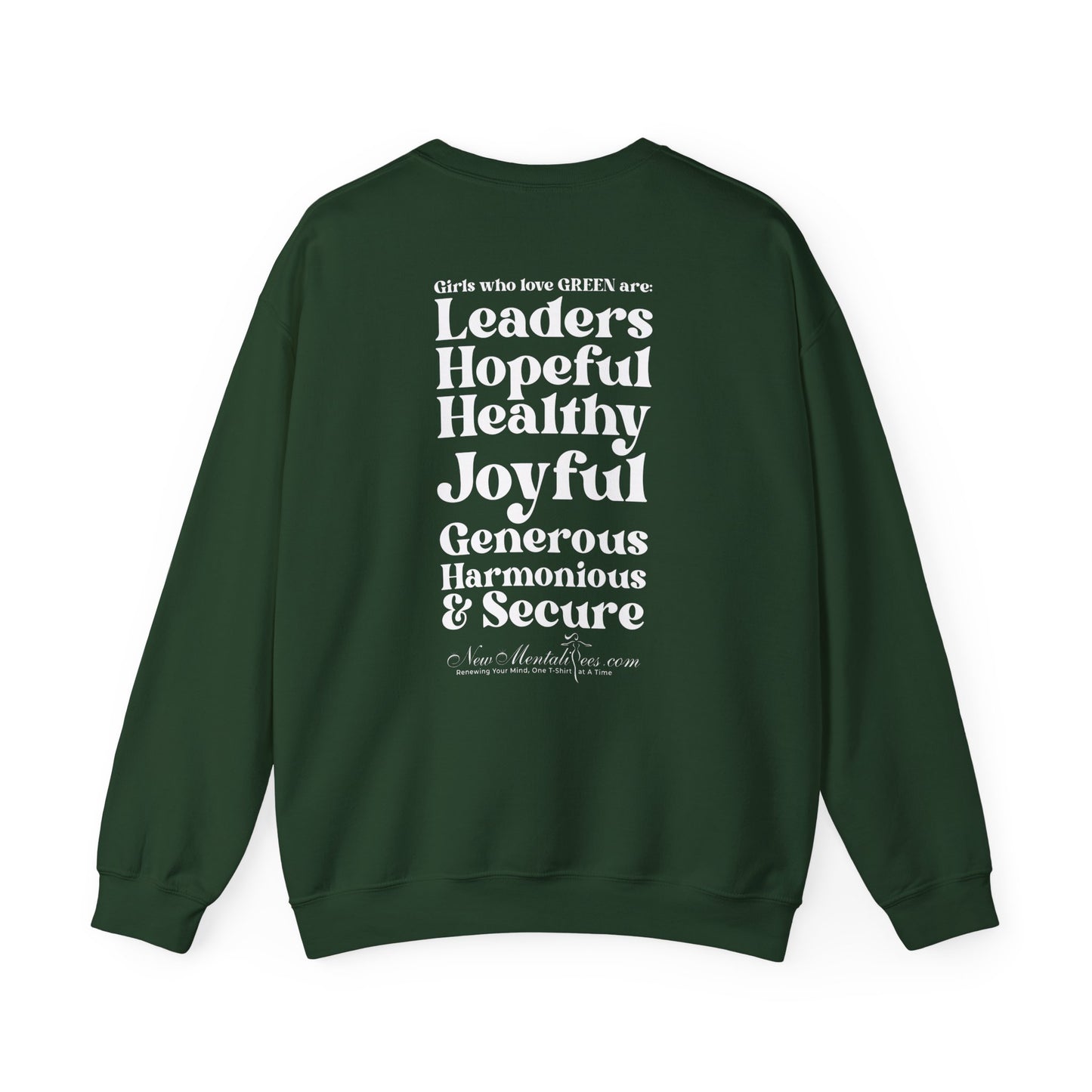 Green Girl 4 Life Sweatshirt - Cute Ladies Green Graphic Sweatshirt, Positive Affirmation Sweatshirt, Inspirational Unisex Sweatshirt, Green Fashion