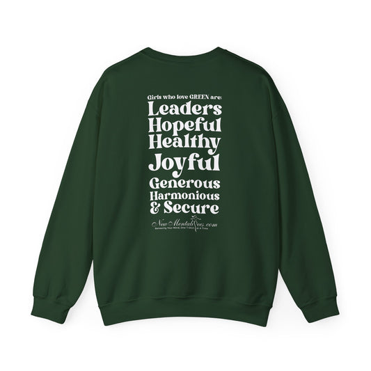 Green Girl 4 Life Sweatshirt - Cute Ladies Green Graphic Sweatshirt, Positive Affirmation Sweatshirt, Inspirational Unisex Sweatshirt, Green Fashion