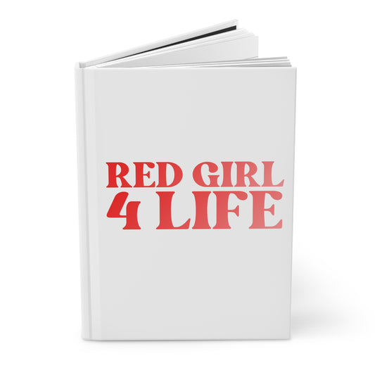 Red Girl 4 Life White Matte Hardcover Journal – 150 Lined Pages | Inspirational Journal for Women & Girls | 5.75" x 8" Gift Notebook