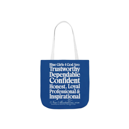 Blue Girls 4 God Tote Bag - You Are Trustworthy, Dependable, Confident, Honest, Loyal, Professional, and Inspirational!