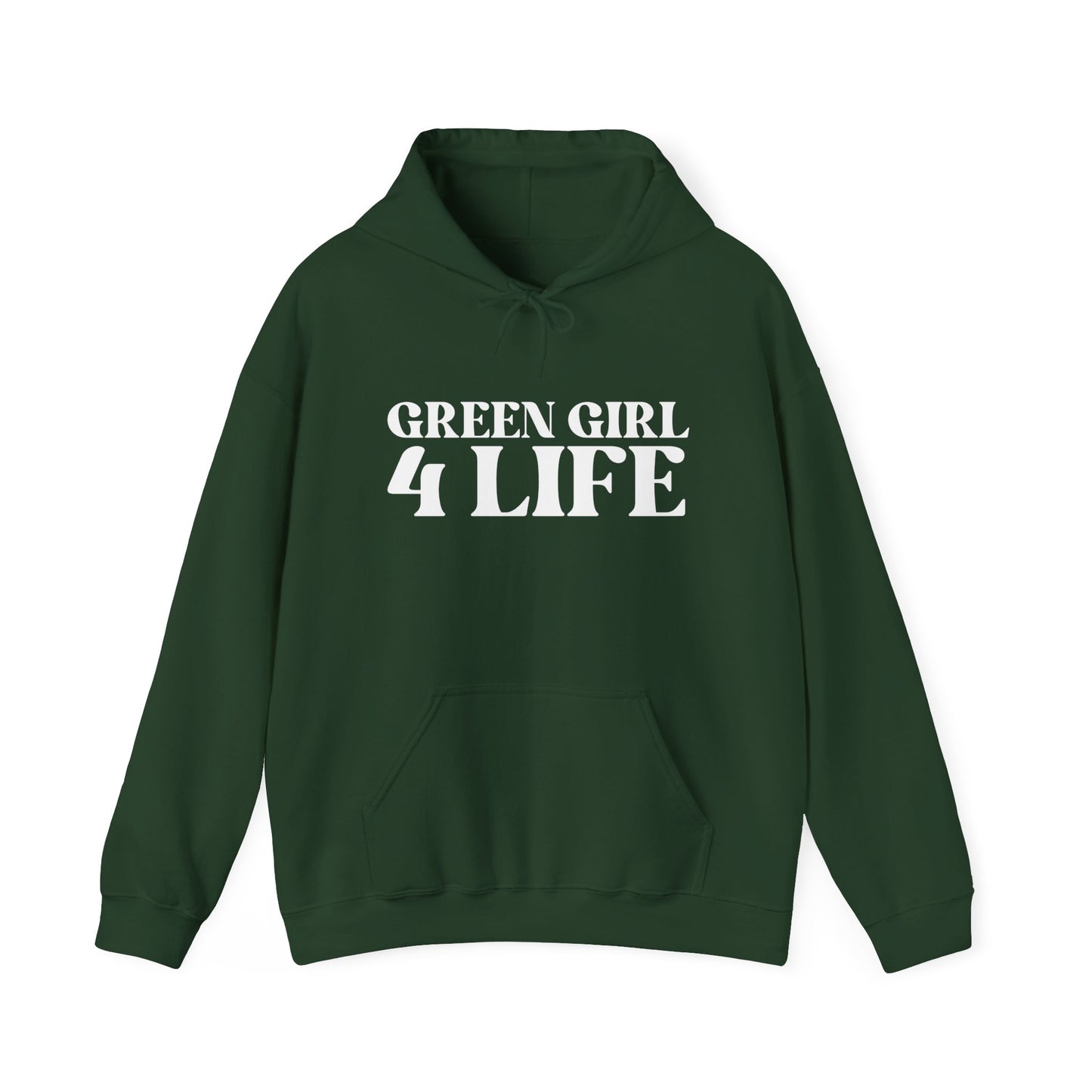 Green Girl 4 Life Hoodie - Cute Ladies Green Graphic Hoodie, Positive Affirmation Hoodie, Inspirational Unisex Hoodie, Green Fashion