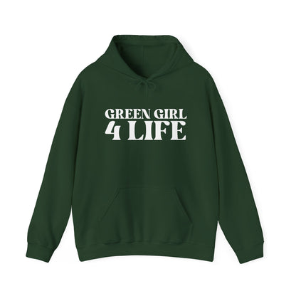 Green Girl 4 Life Hoodie - Cute Ladies Green Graphic Hoodie, Positive Affirmation Hoodie, Inspirational Unisex Hoodie, Green Fashion