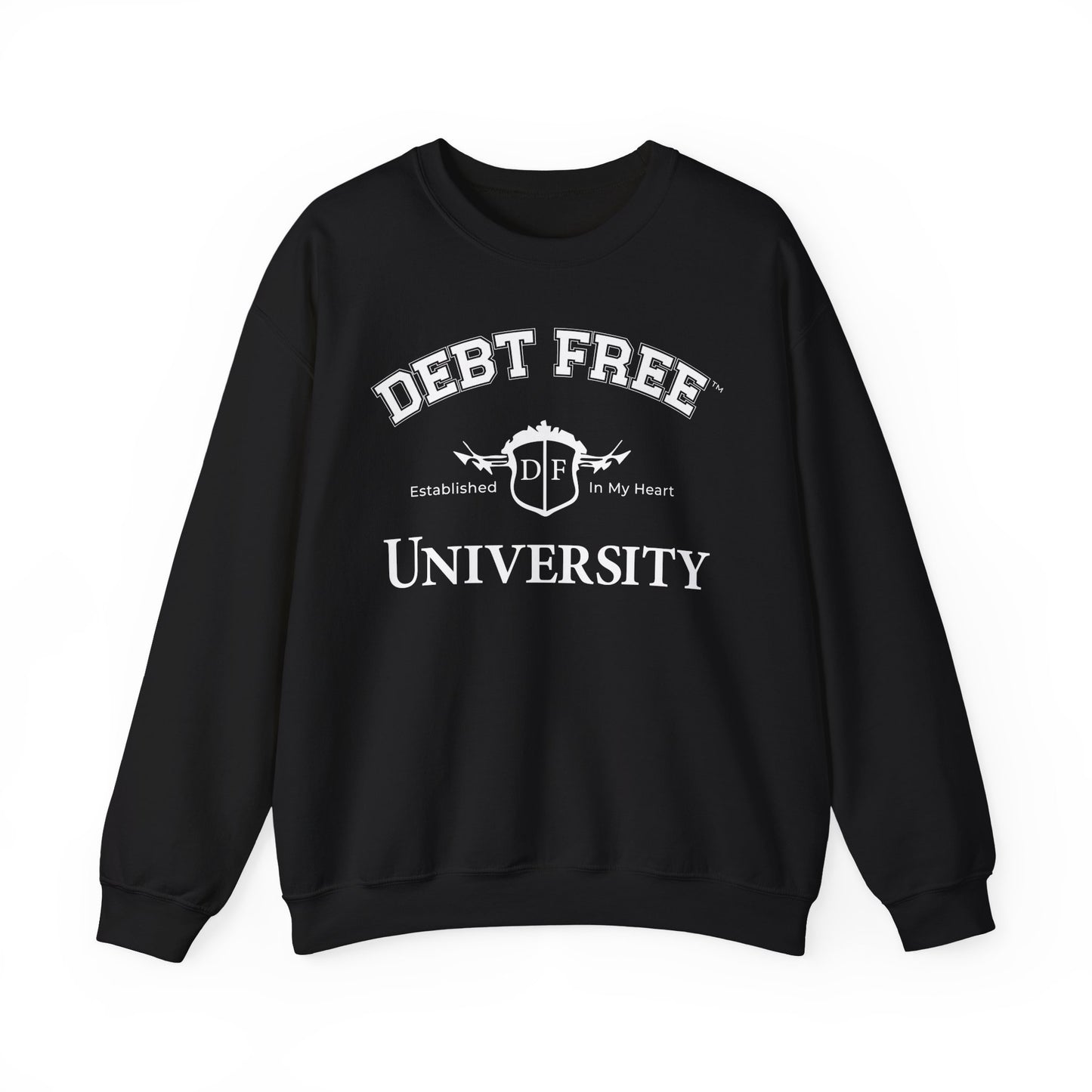 Debt Free University Enrollment Unisex Sweatshirt