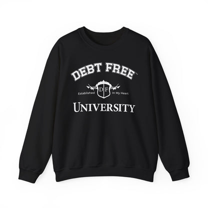 Debt Free University Enrollment Unisex Sweatshirt