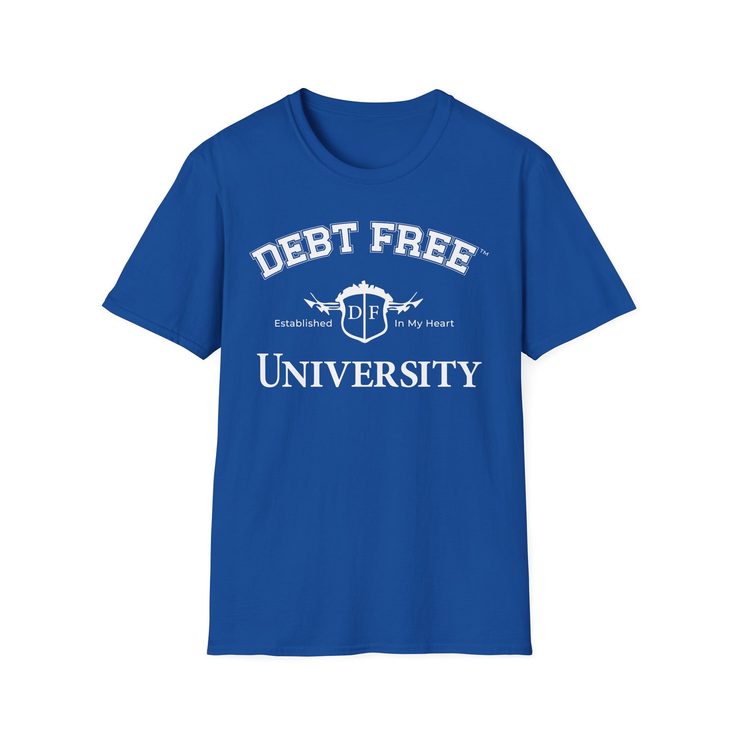 Debt Free University Enrollment Unisex T-Shirt
