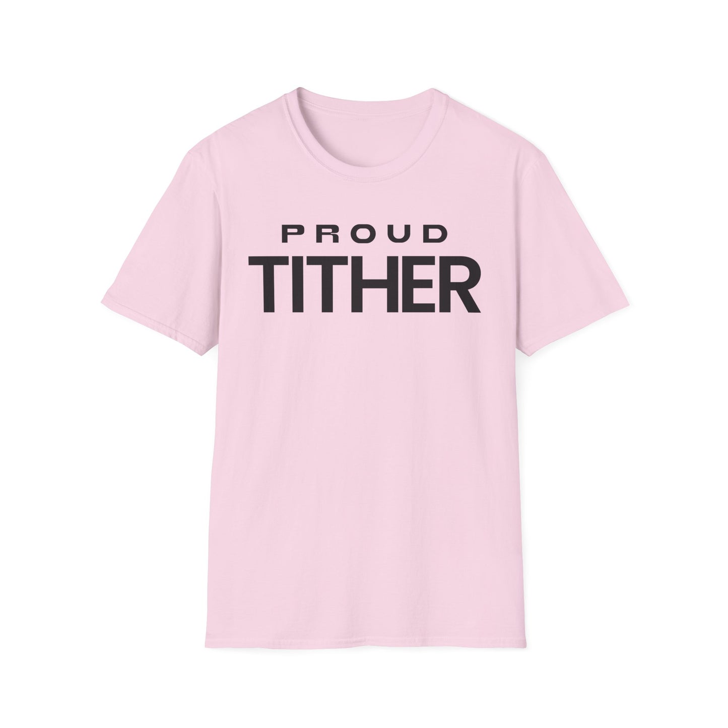 Proud Tither T-Shirt | Faith-Based Tee | Tithing Lifestyle| Faith & Abundance Statement T-Shirt  | Financial Freedom Shirt
