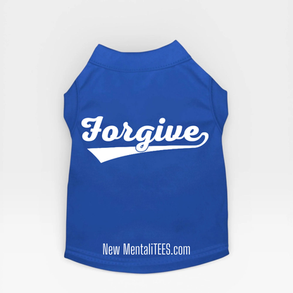 HomeRun FORGIVE Doggie Tank Top — A Little Shirt With A Big Message