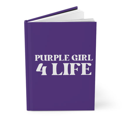 Purple Girl 4 Life Purple Matte Hardcover Journal – 150 Lined Pages | Inspirational Journal for Women & Girls | 5.75" x 8" Gift Notebook
