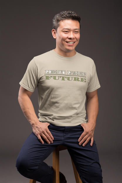 Debt Free Future Unisex T-Shirt - Faith, Financial Freedom Affirmation & Abundance Tee