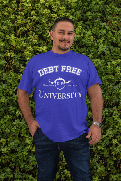 Debt Free University Enrollment Unisex T-Shirt