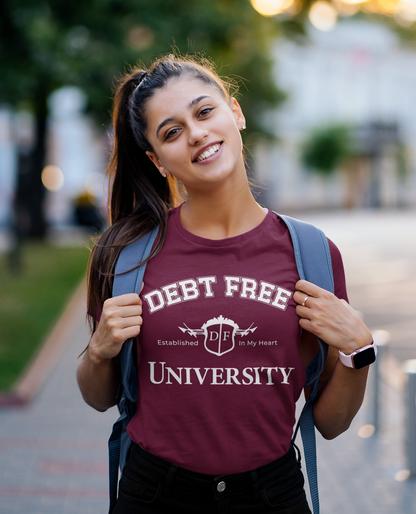Debt Free University Enrollment Unisex T-Shirt