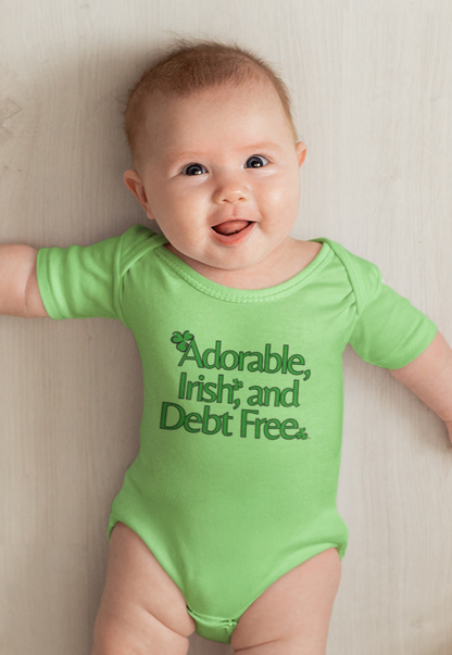 Adorable, Irish & Debt Free Onesie with Purpose! Perfect for St. Patrick's Day in Green, Pink, Black, White and Yellow!