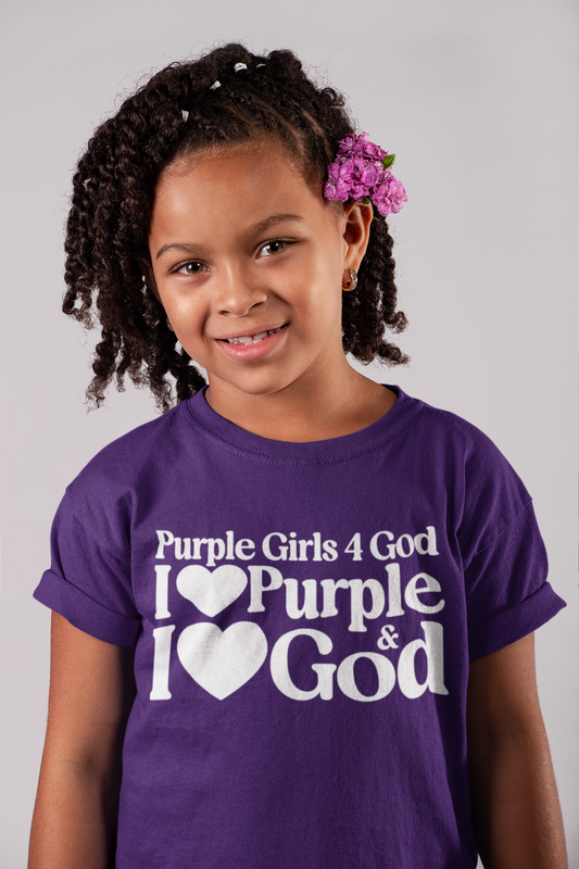 Purple Girls 4 God Youth T-shirt - You Are Royal, Creative, Powerful, Ambitious, Wise, Devoted, and Innovative!