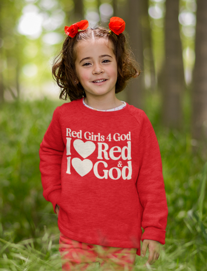 Red Girls 4 God Youth Sweatshirt - You are Loving, Passionate, Courageous, Confident, Strong, Enthusiastic, and Powerful!