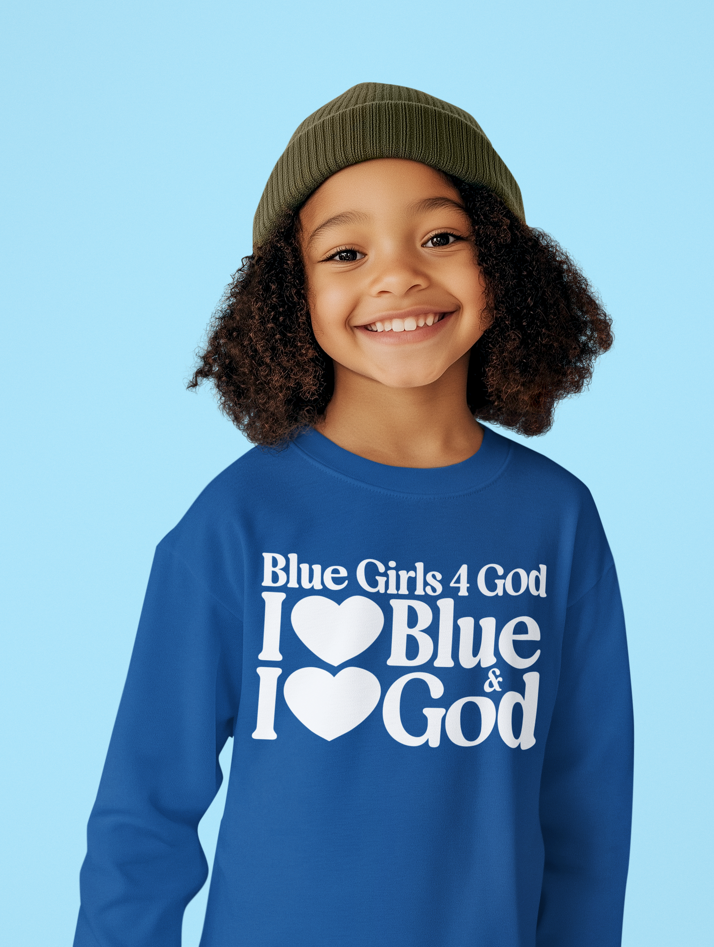 Blue Girls 4 God Youth Sweatshirt - You Are Trustworthy, Dependable, Confident, Honest, Loyal, Professional, and Inspirational!