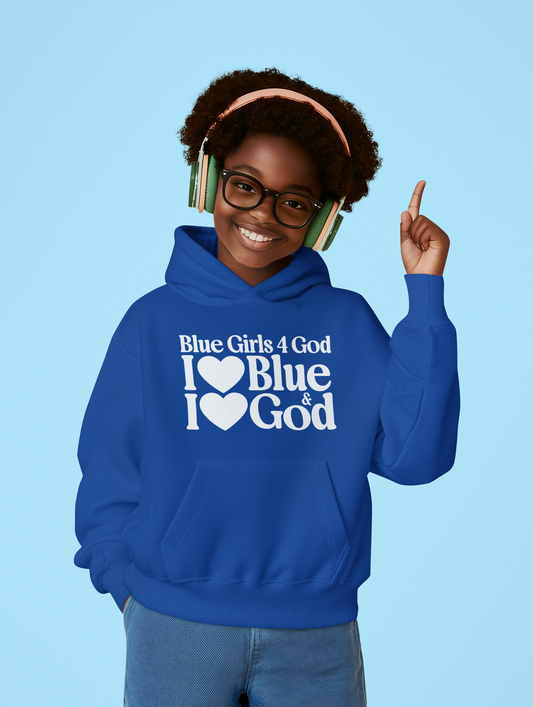 Blue Girls 4 God Youth Hoodie - You Are Trustworthy, Dependable, Confident, Honest, Loyal, Professional, and Inspirational!