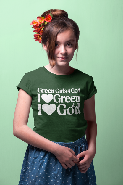 Green Girls 4 God Youth T-shirt - You are A Leader, Helpful, Healthy, Joyful, Generous, Harmonious and Secure!